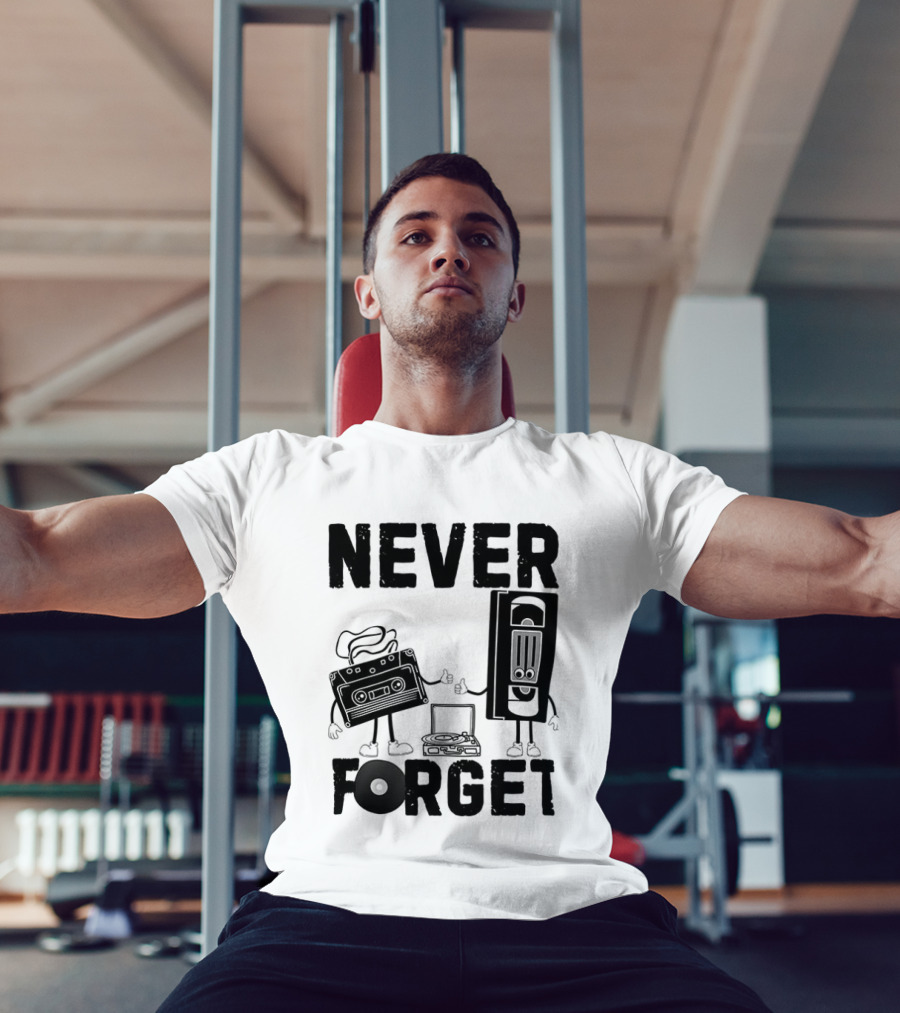 Never Forget Cassette VHS Floppy Nostalgia Music Media T-Shirt
