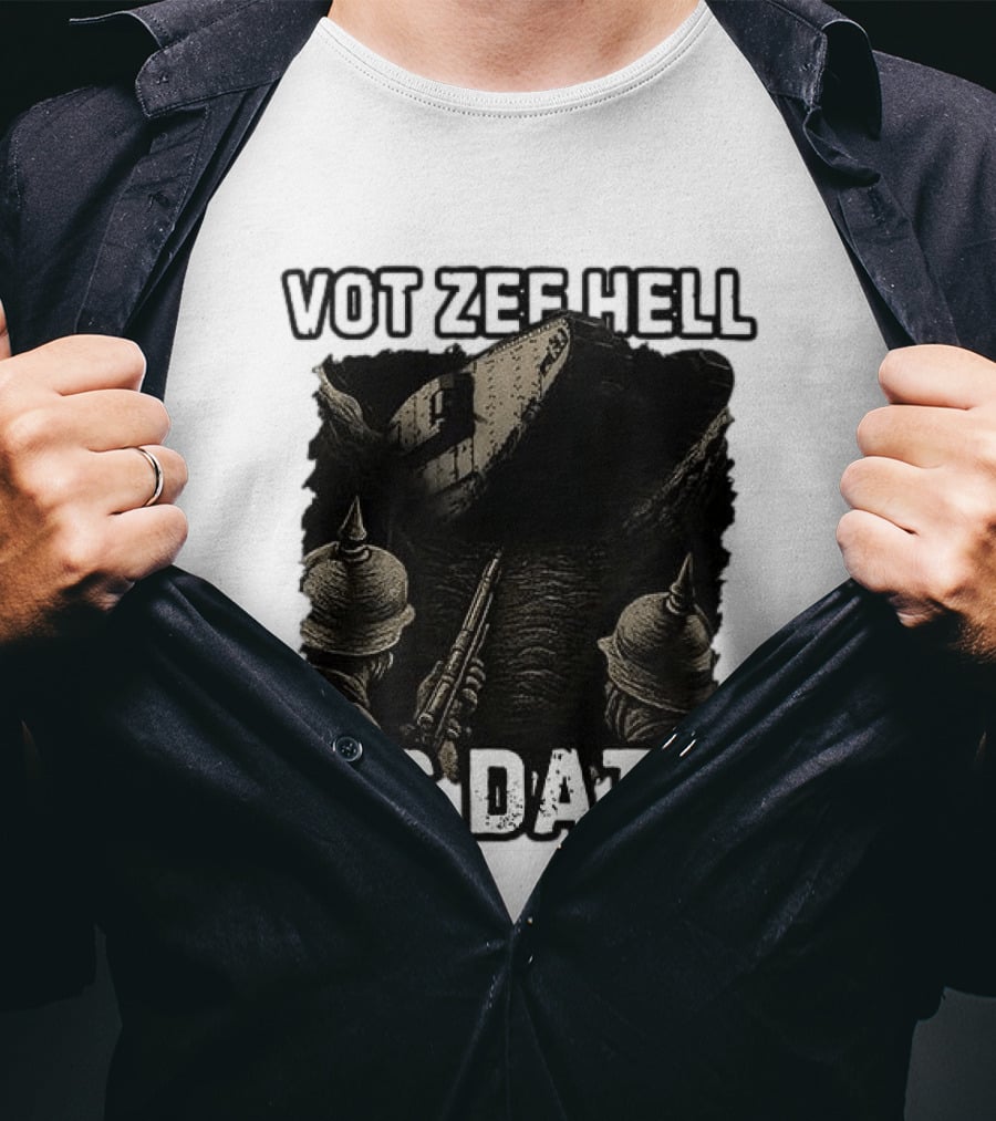 Vot Zee Hell Iss Dat German WWI Tank Reaction T-Shirt