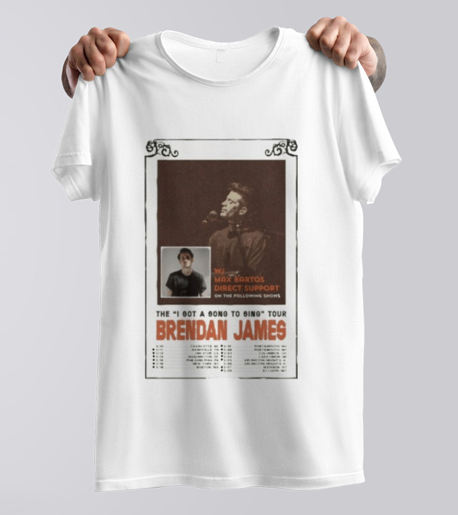 Brendan James The I Got A Song To Sing Tour 2026 With Max Bartos Direct Support T-Shirt