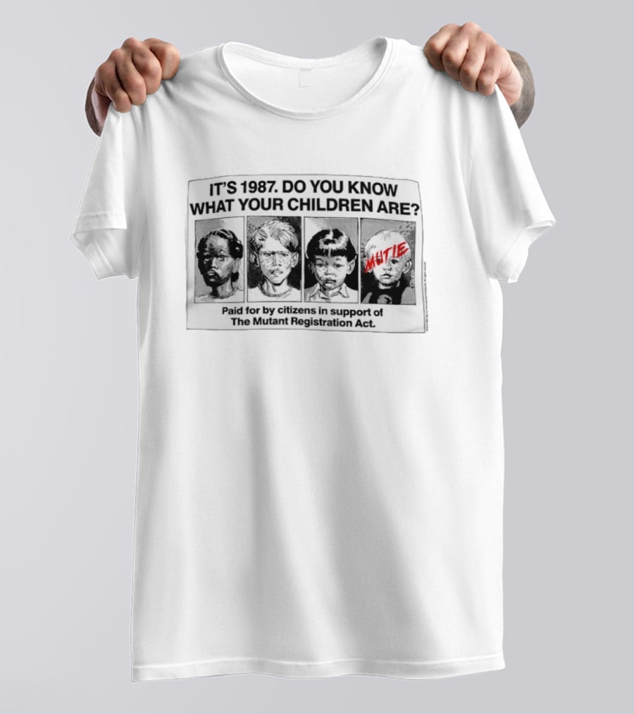 1987 Do You Know What Your Children Are Mutant Registration Act T-Shirt