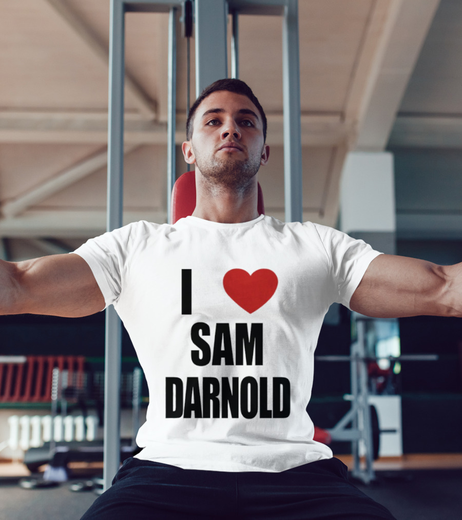 I Love Sam Darnold T-Shirt