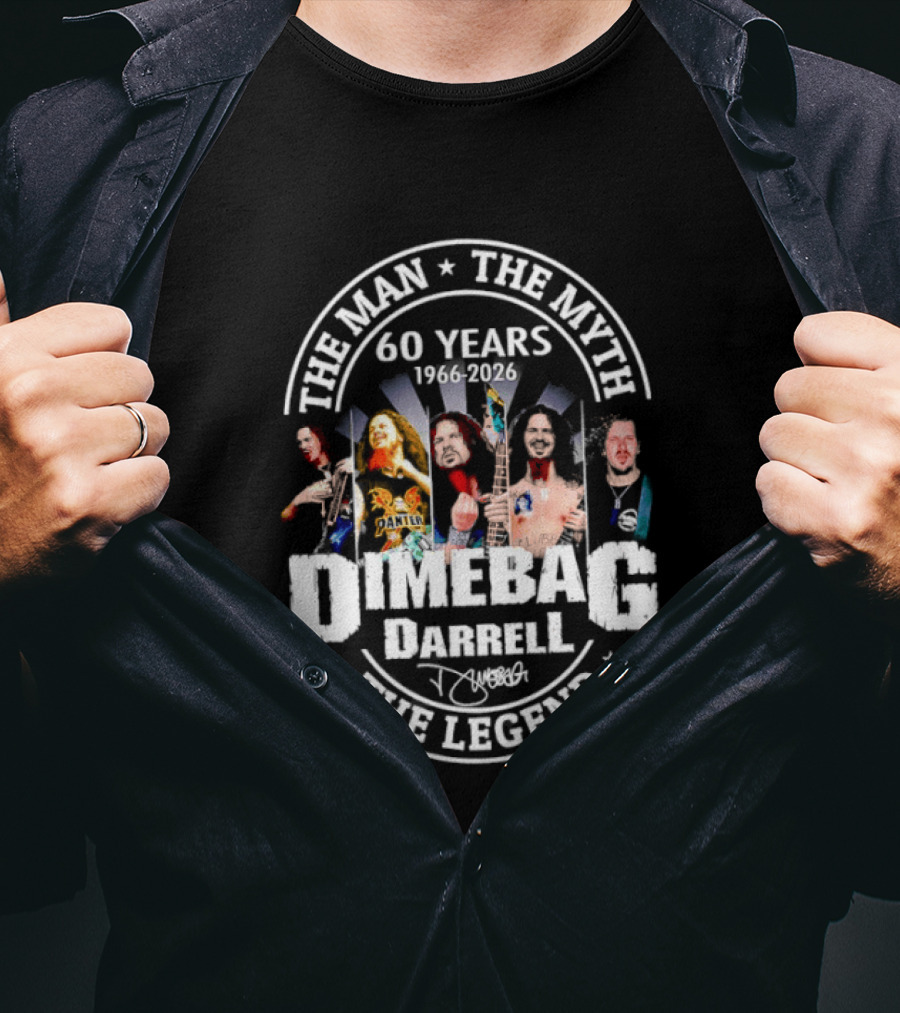 Dimebag Darrell The Man The Myth 60 Years 1966 2026 The Legend T-Shirt