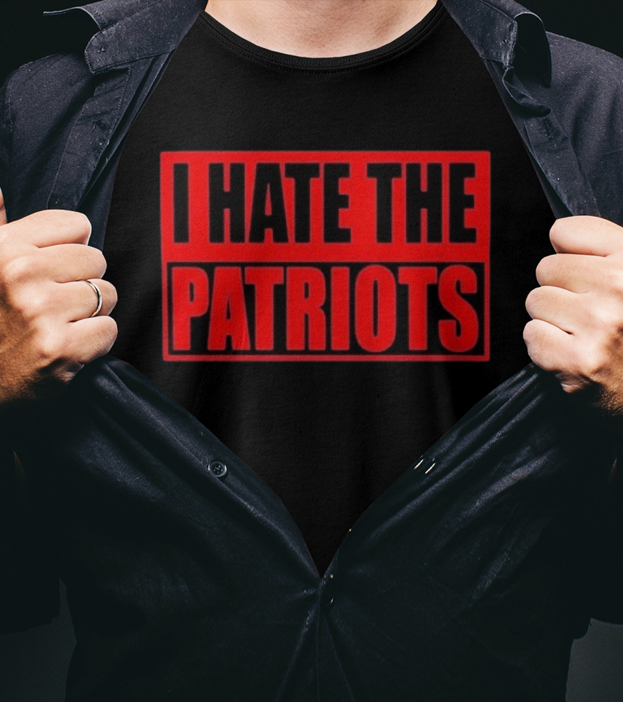 I Hate The Patriots T-Shirt