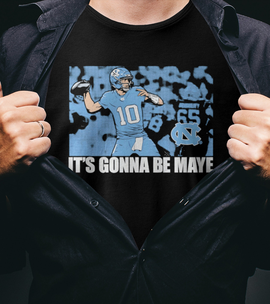 North Carolina Tar Heels No 10 It's Gonna Be Maye T-Shirt