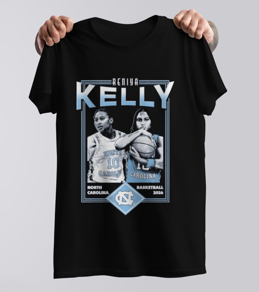 Reniya Kelly UNC North Carolina Tar Heels Basketball 2026 T-Shirt