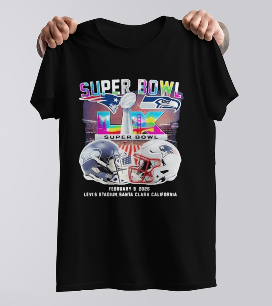 Super Bowl LX Patriots Vs Seahawks February 8 2026 Levi's Stadium Santa Clara California T-Shirt