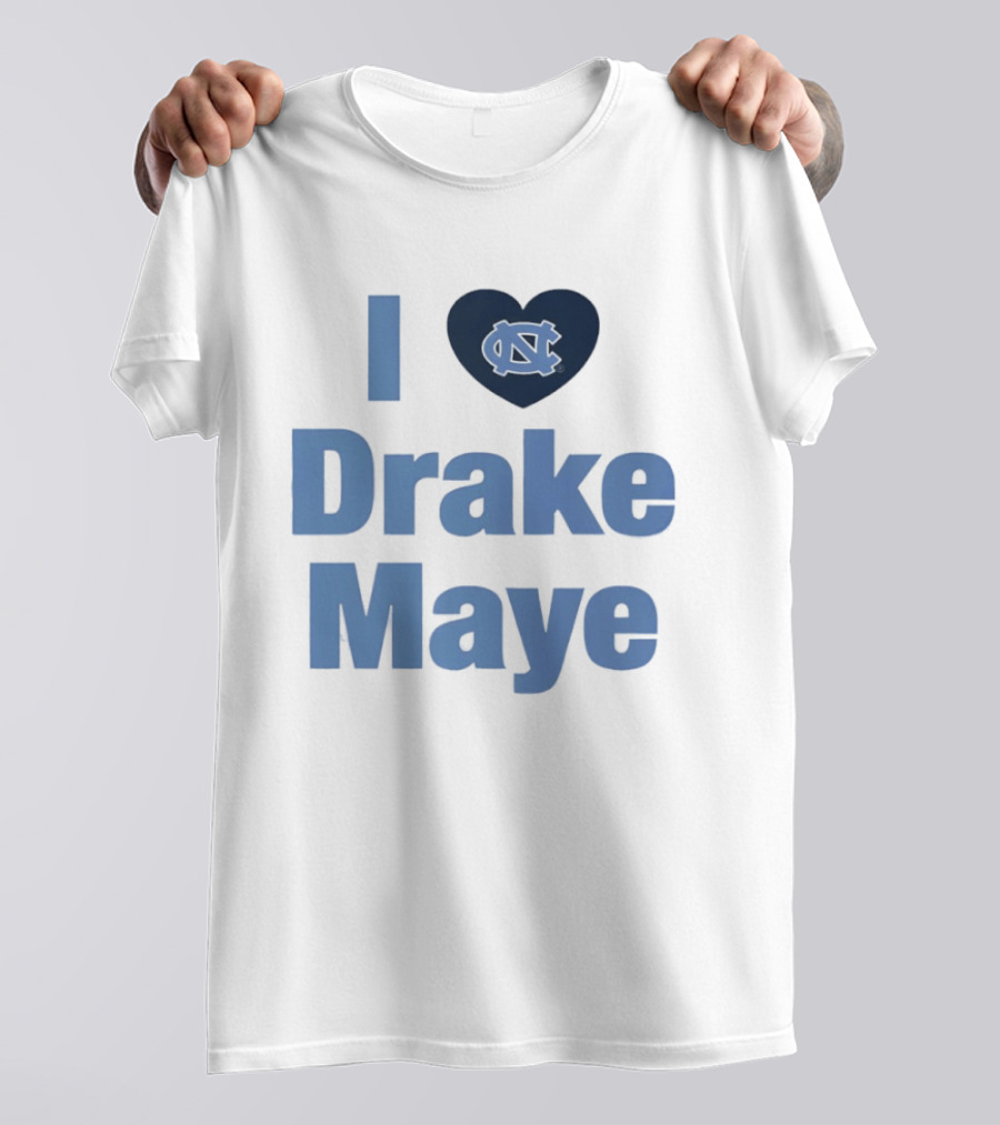 I Love Drake Maye UNC Tar Heels Football Heart T-Shirt