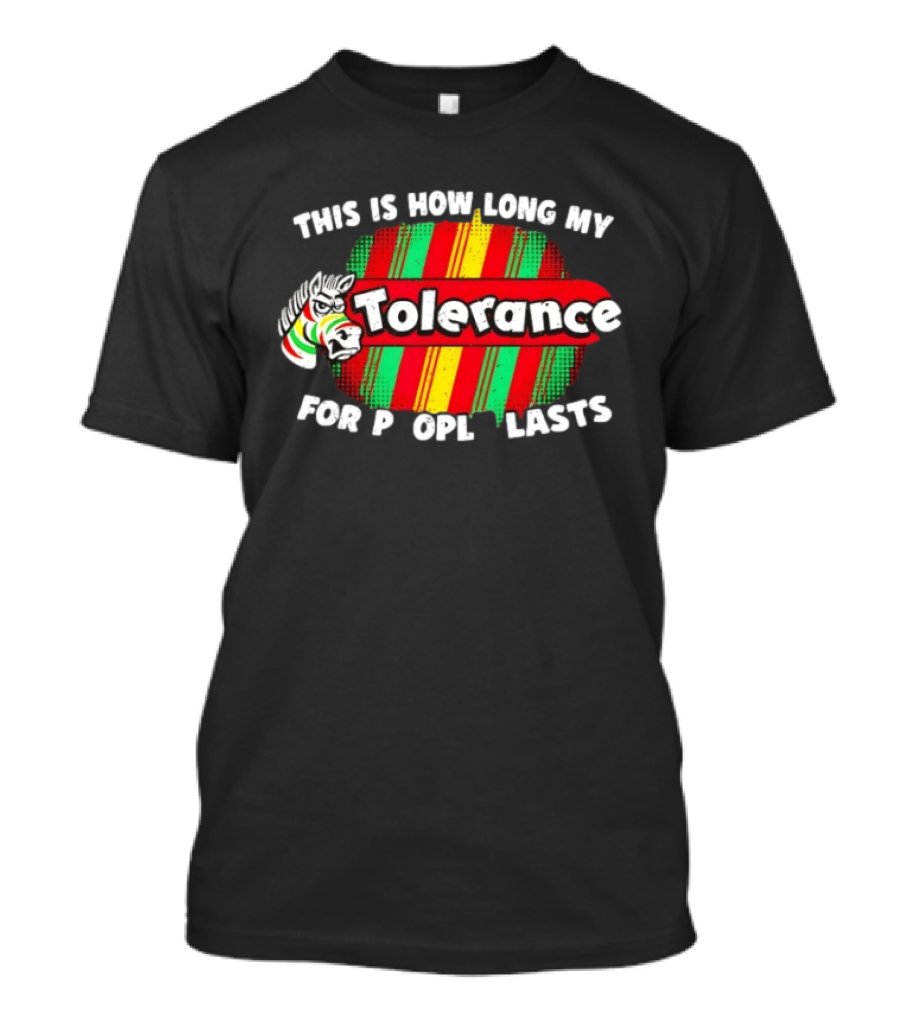 Angry Zebra Tolerance For People Lasts T-Shirt