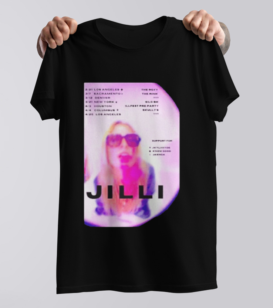 Jilli Winter Tour 2026 Dates Los Angeles Sacramento Denver New York Houston Columbus The Roxy The Mint Slo Brew Skully's Illfest T-Shirt