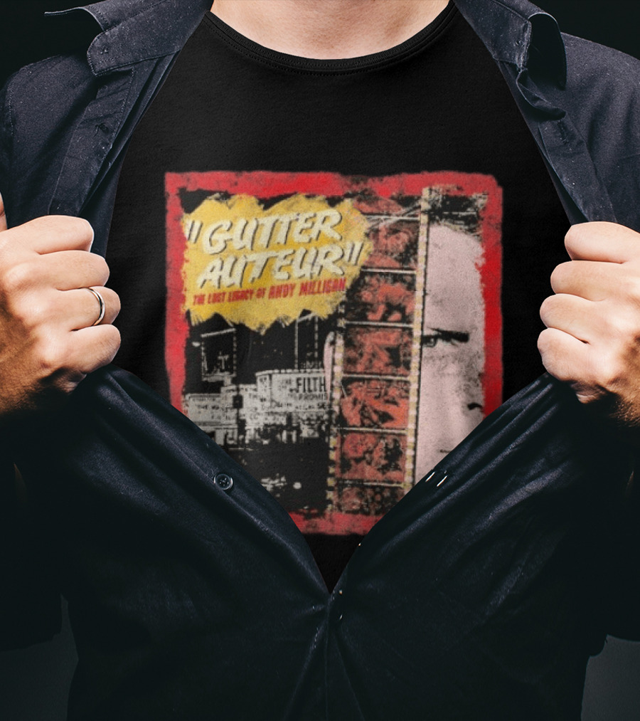 Gutter Auteur The Lost Legacy Of Andy Miligan Filmmaker Tribute With Vintage Film Strip And Urban Nightlife T-Shirt