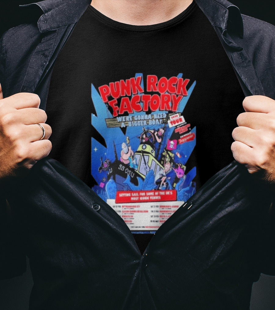 Punk Rock Factory We're Gonna Need A Bigger Boat 2026 Tour Dates And Venues T-Shirt