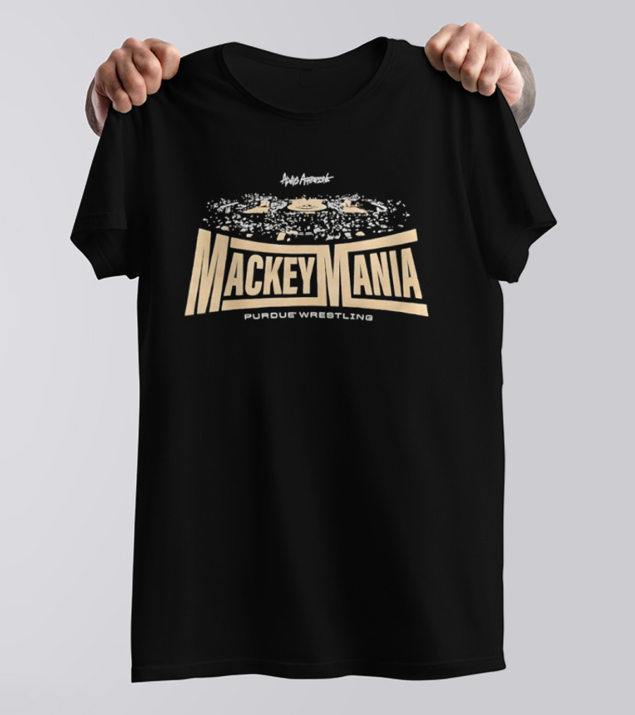 MackeyMania Purdue Wrestling Event Promotion And Hype Team Spirit T-Shirt