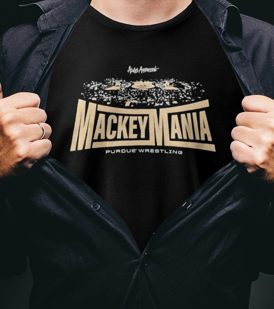MackeyMania Purdue Wrestling Event Promotion And Hype Team Spirit T-Shirt