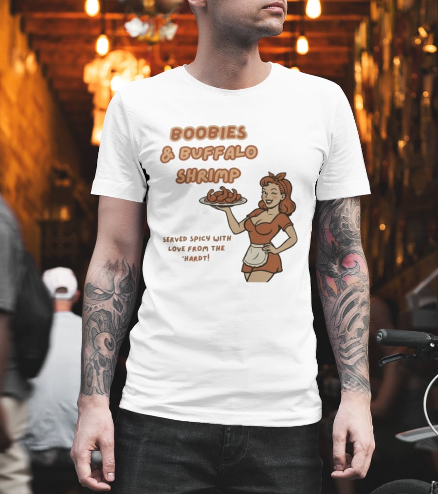 Boobies & Buffalo Shrimp Served Spicy With Love From The Hardt Retro Waitress T-Shirt