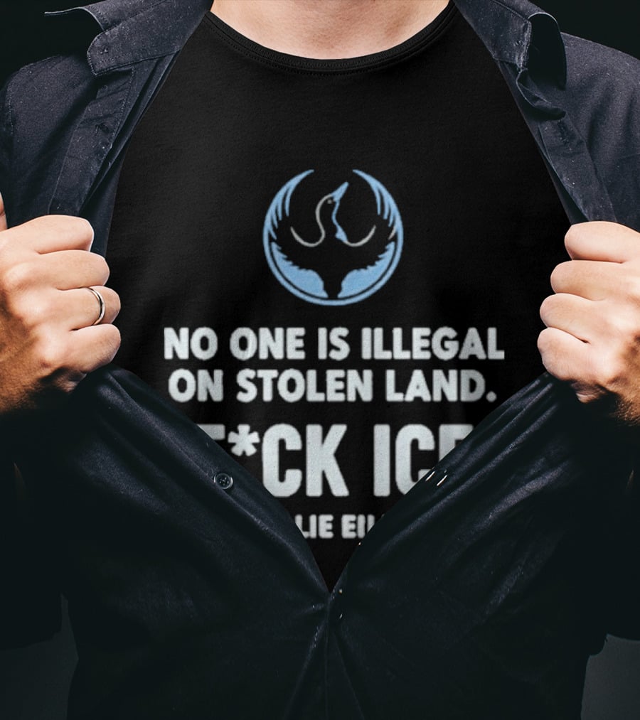 Billie Eilish No One Is Illegal On Stolen Land F*ck Ice Rebellion Alliance T-Shirt