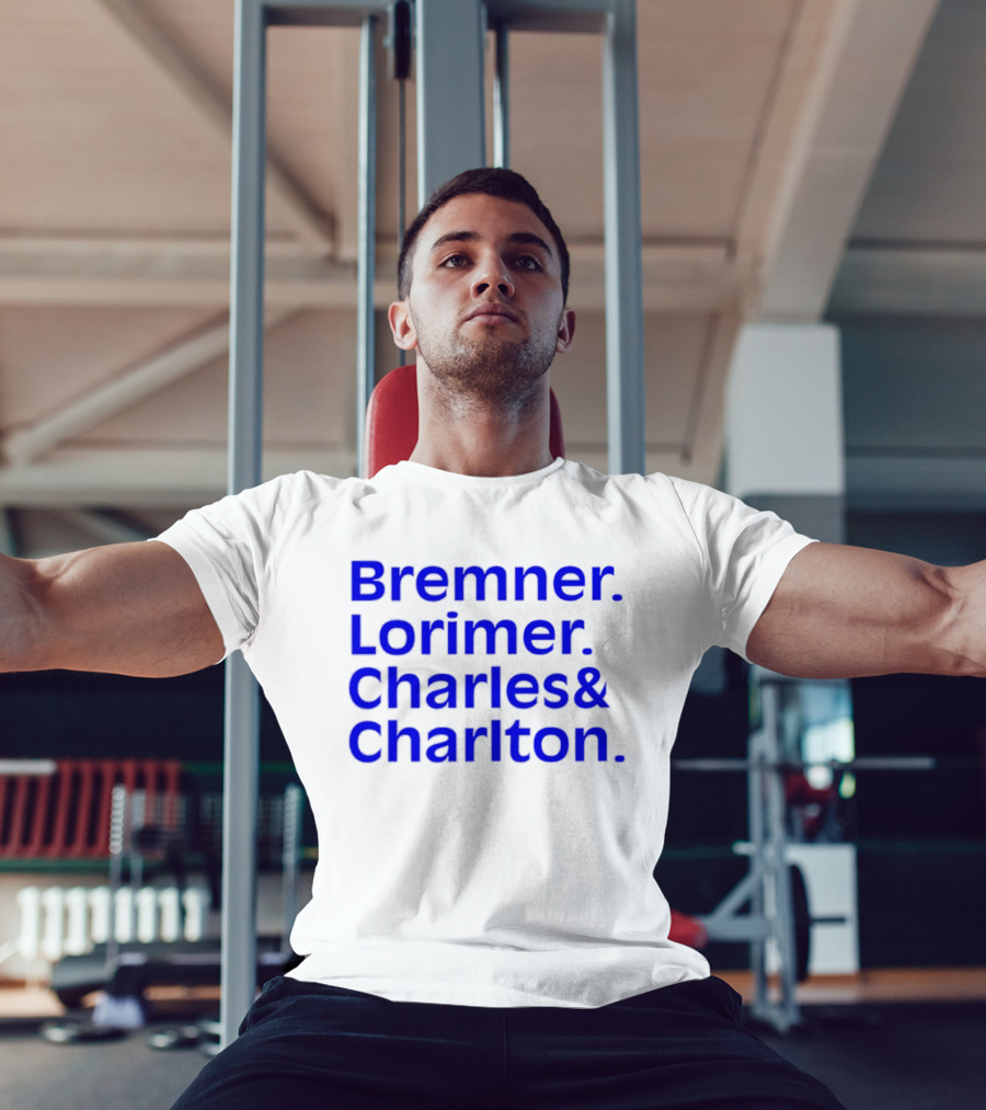 Bremner Lorimer Charles Charlton Football Legends T-Shirt
