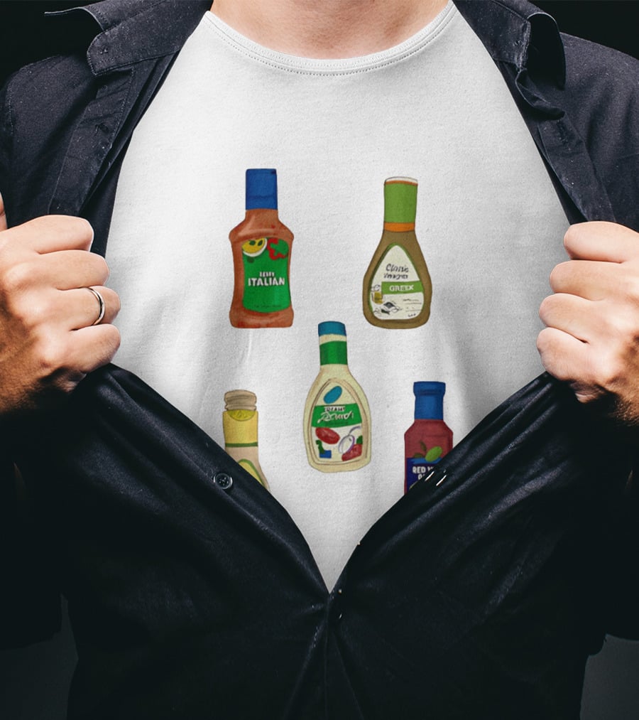 Italian Greek Ranch Caesar Olive Oil Salad Dressing Bottles T-Shirt