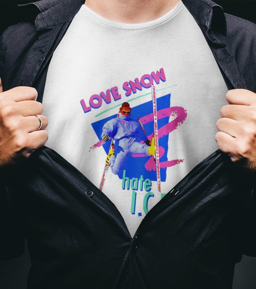 Love Snow Hate ICE Skiing T-Shirt