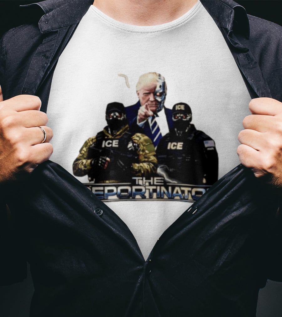 The Deportinator Trump ICE Police Parody Terminator T-Shirt