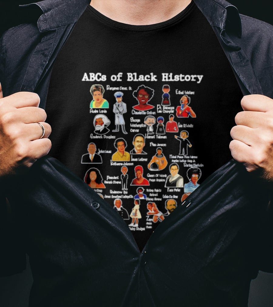 ABC's Of Black History Icons And Influential Figures Celebration T-Shirt
