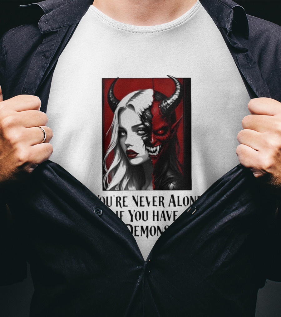 You're Never Alone If You Have Demons Gothic Split Face Demon Girl T-Shirt