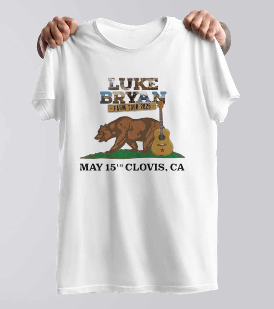 Luke Bryan Farm Tour 2026 May 15th Clovis CA Bear And Guitar T-Shirt