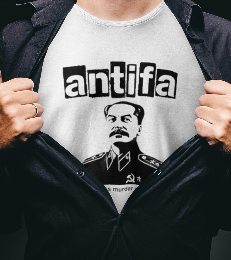 Antifa Make Mass Murder Great Again Joseph Stalin Iosif Vissarionovich T-Shirt