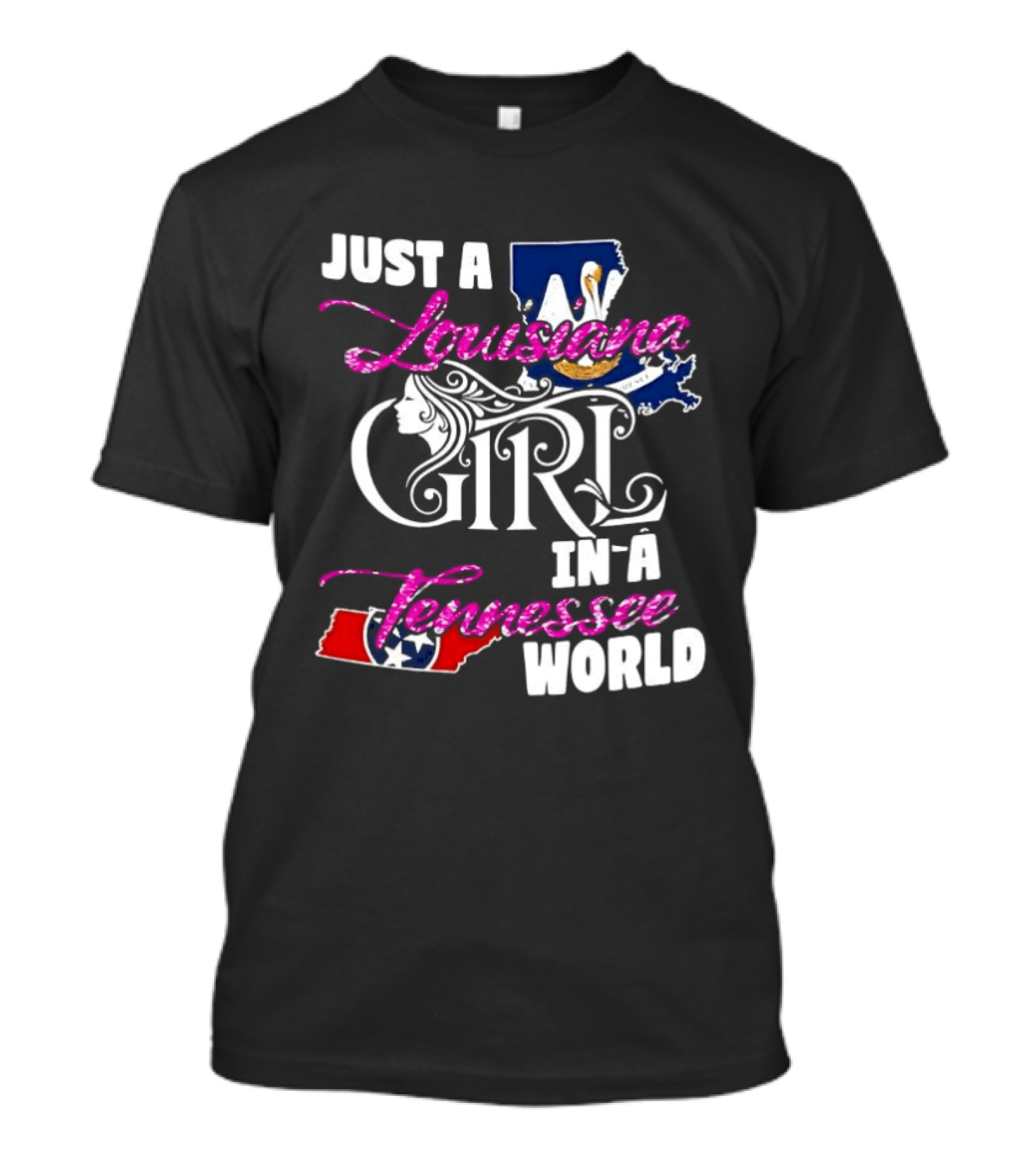 Just A Louisiana Girl In A Tennessee World Pelican Volunteer State T-Shirt