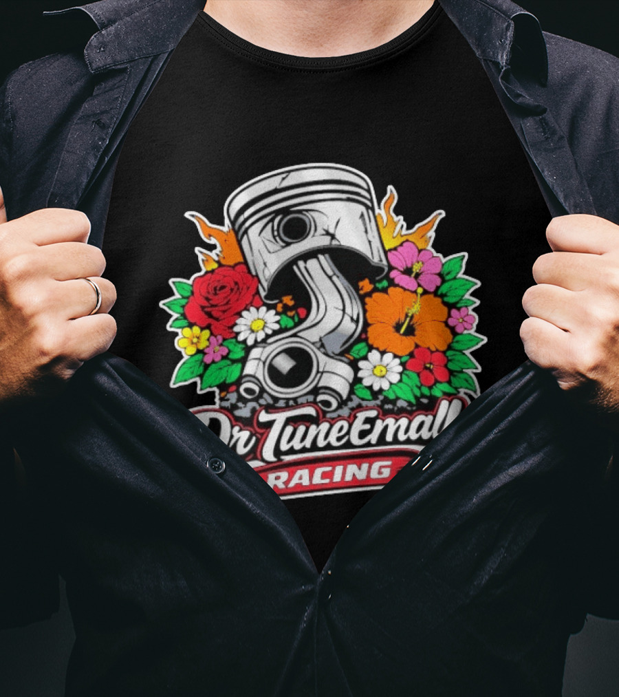 Dr TuneEmAll Racing Piston And Flowers Cleetus McFarland T-Shirt