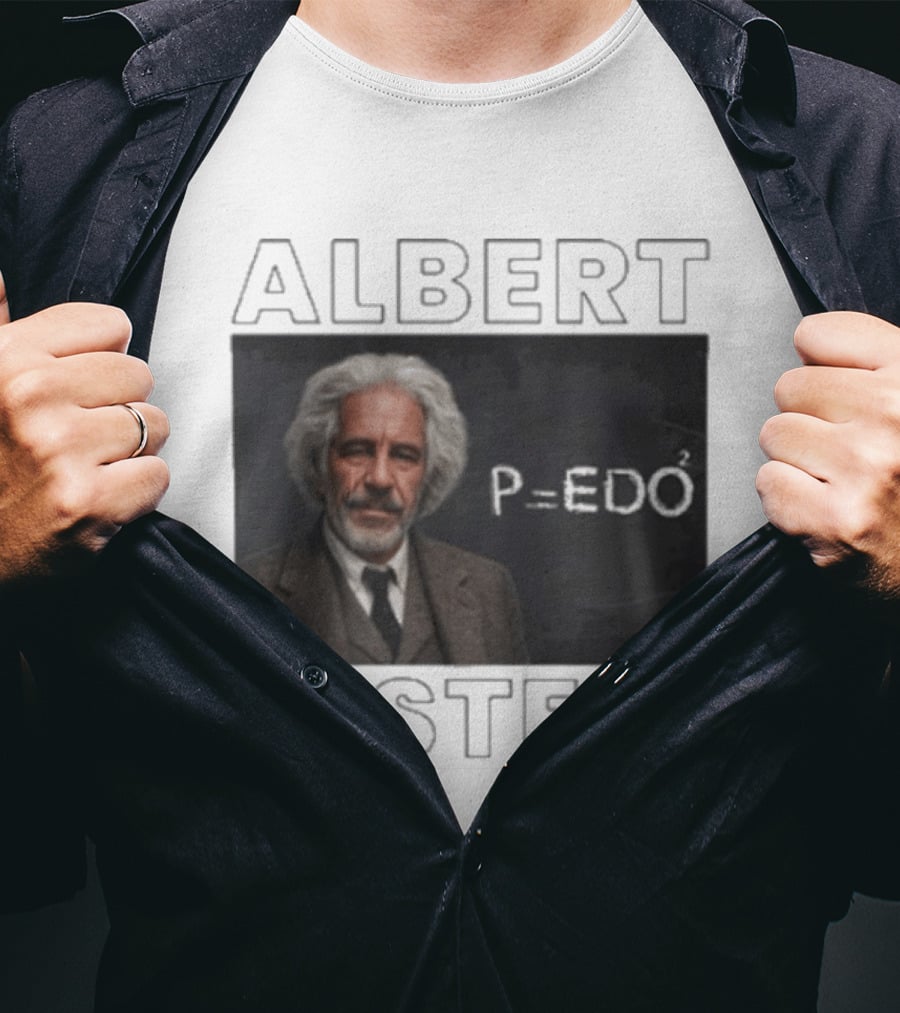 Albert Einstein Jeffrey Epstein T-Shirt