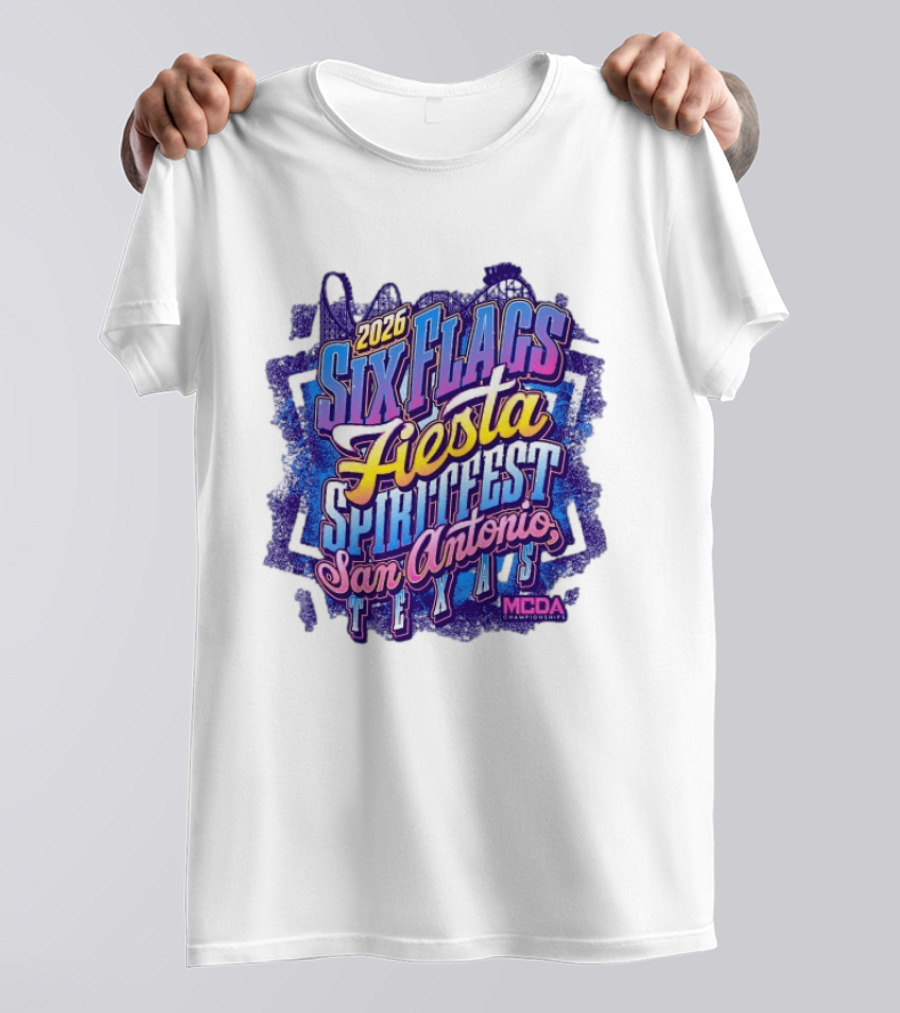 2026 Six Flags Fiesta Spiritfest San Antonio Texas MCDA Championships T-Shirt
