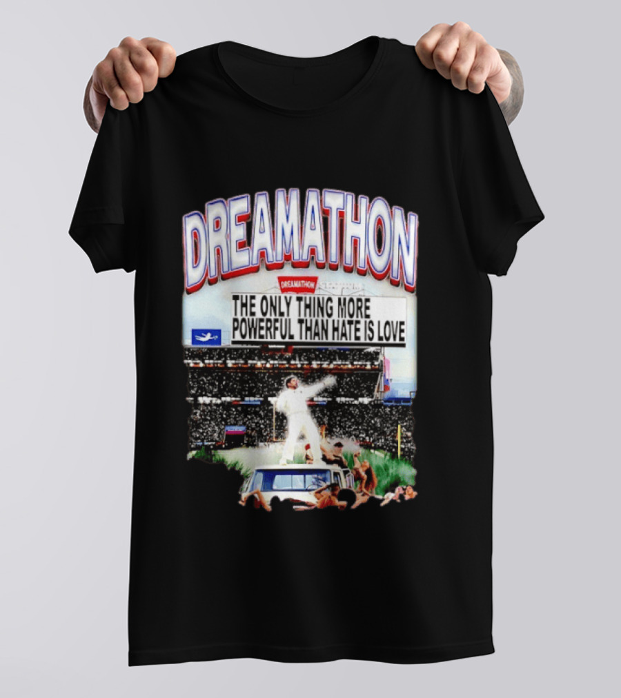 Bad Bunny Dreamathon The Only Thing More Powerful Than Hate Is Love Stadium Event T-Shirt