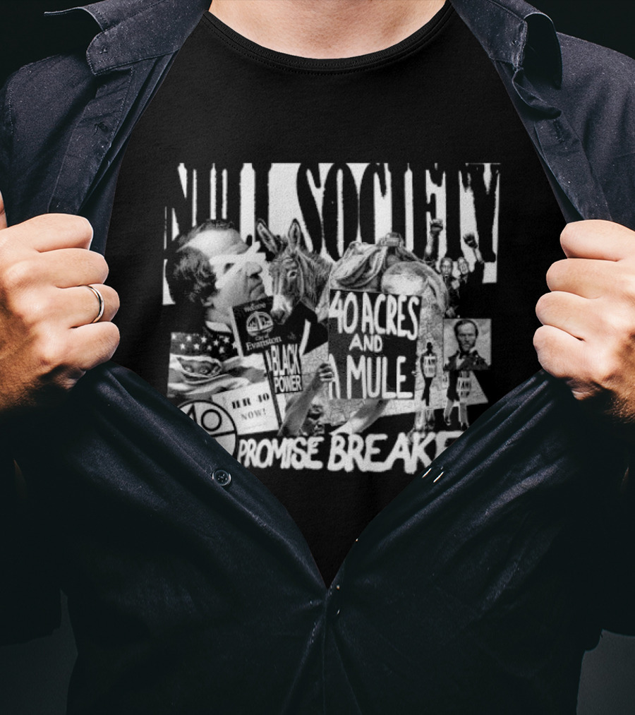 Null Society 40 Acres And Mule Promise Breaker T-Shirt