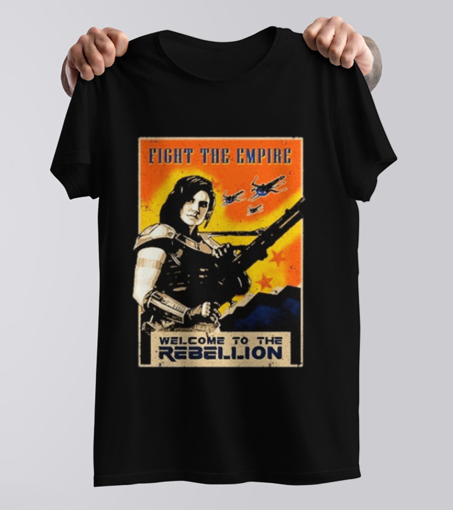 Fight The Empire Welcome To The Rebellion T-Shirt