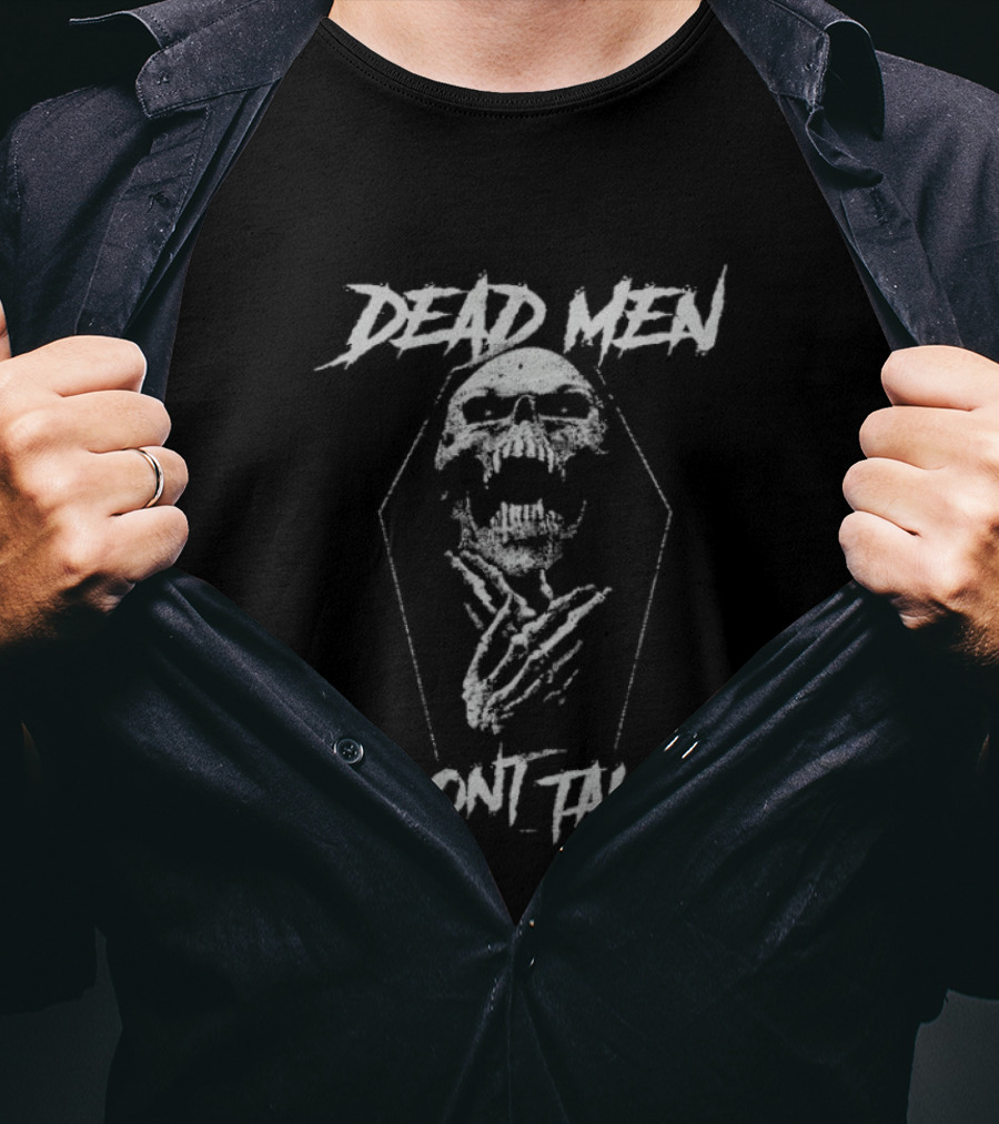 Dead Men Don't Talk Coffin Skeleton Mark Calaway The Undertaker T-Shirt