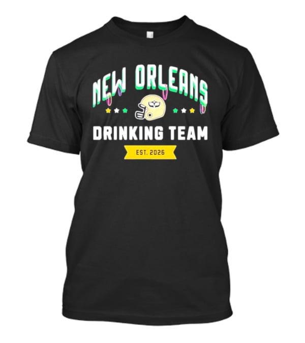 New Orleans Drinking Team Football Helmet St. Patrick's Day Est 2026 T-Shirt