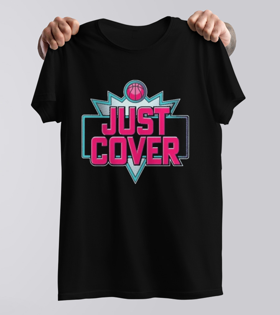 2026 Just Cover Basketball T-Shirt