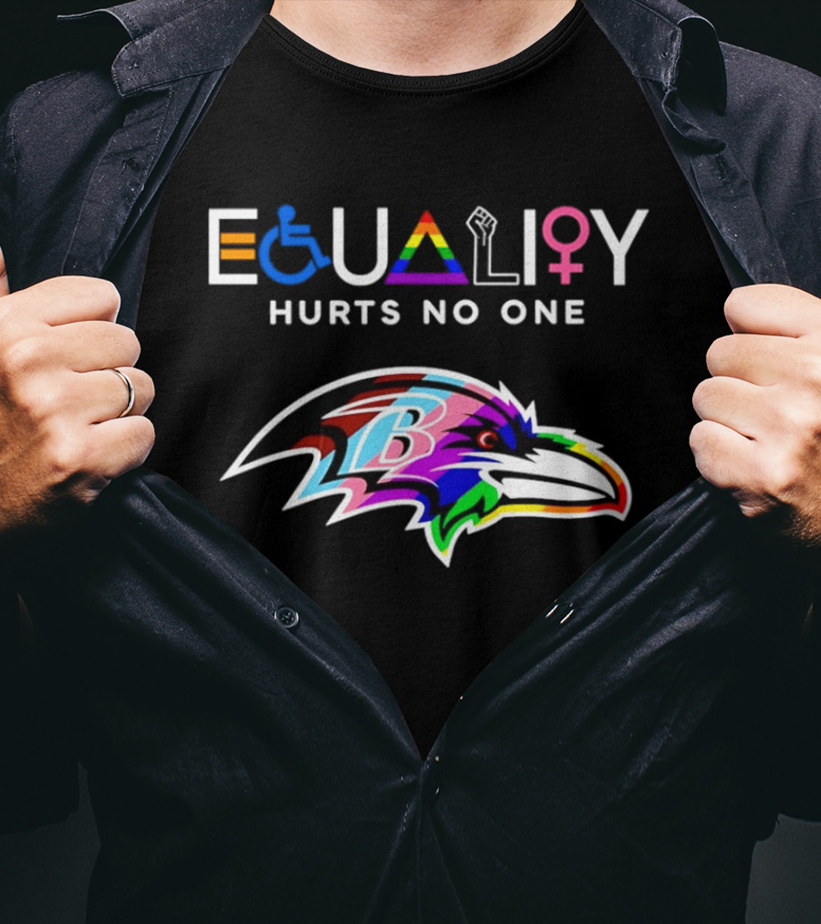 Baltimore Ravens Equality Hurts No One Inclusivity Pride T-Shirt