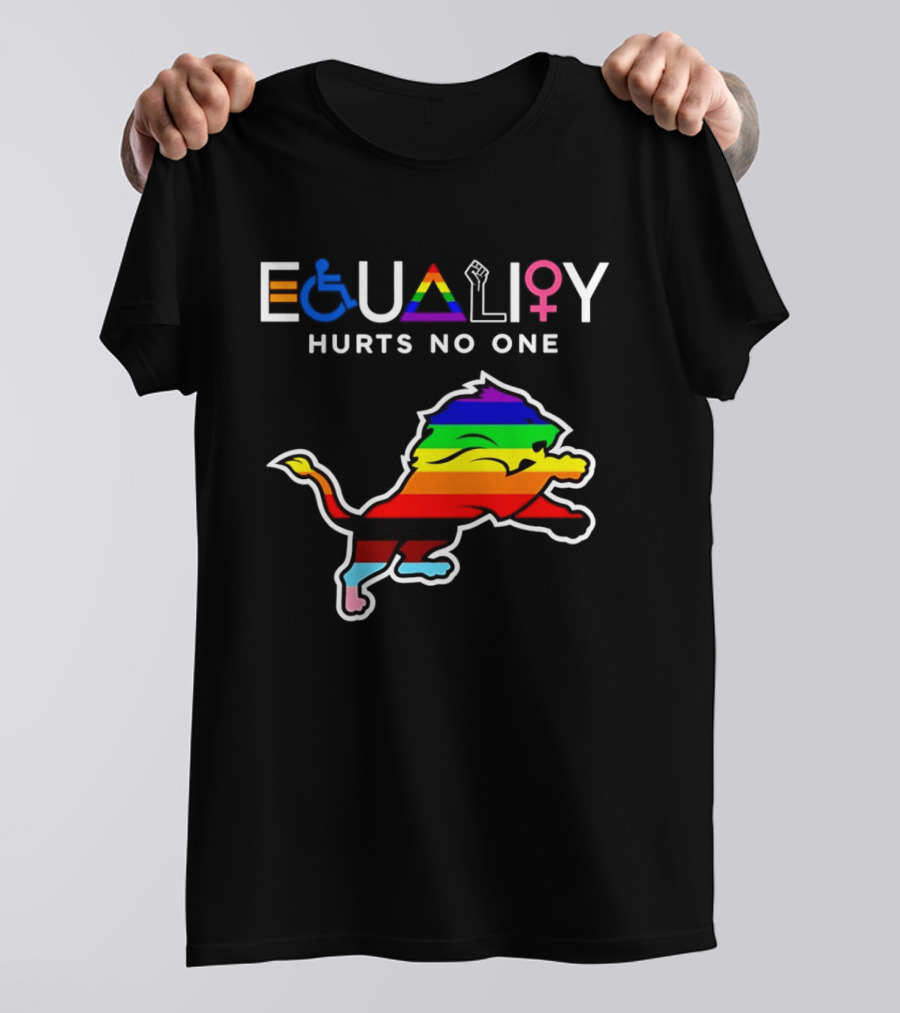 Detroit Lions Equality Rainbow Lion Hurts No One T-Shirt