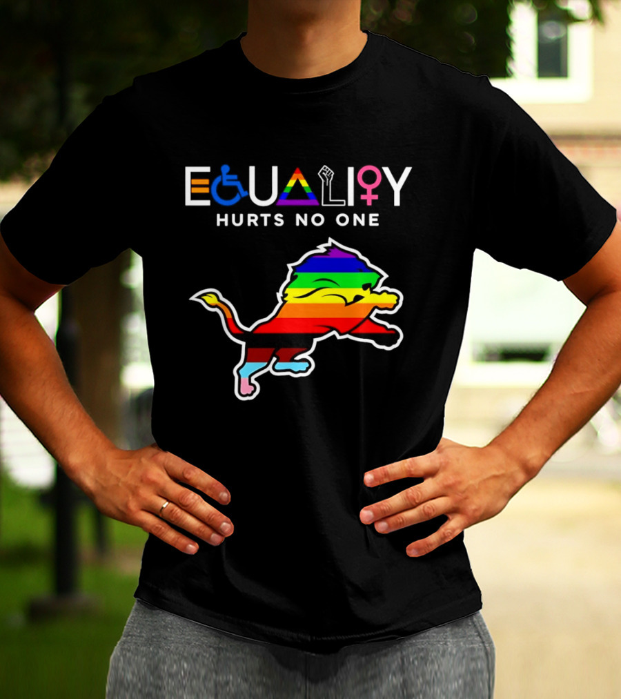 Detroit Lions Equality Rainbow Lion Hurts No One T-Shirt