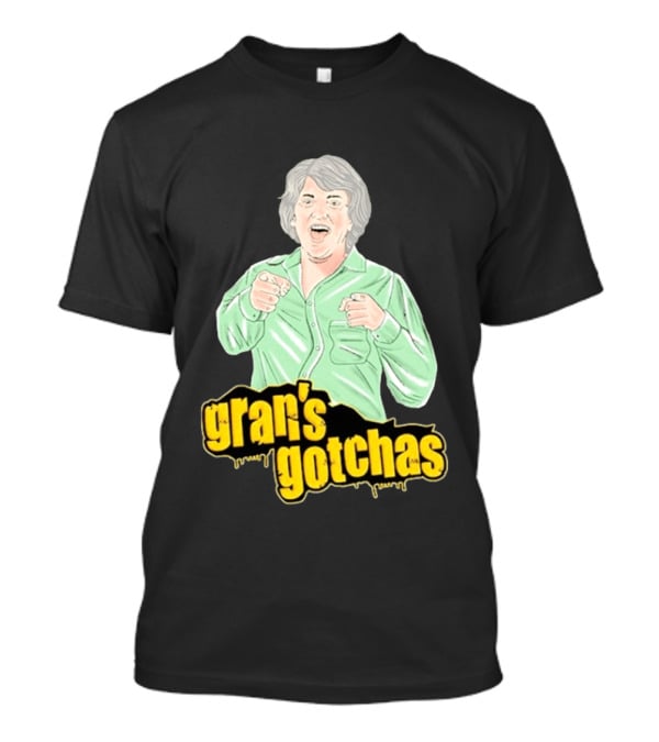 Gran's Gotchas Hilarious Moments With Playful Gesture Image T-Shirt