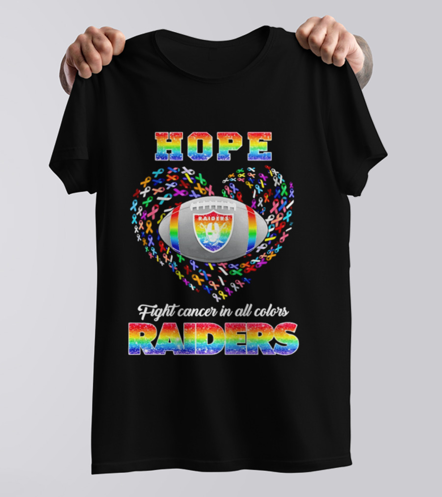 Las Vegas Raiders Hope Fight Cancer In All Colors Rainbow T-Shirt