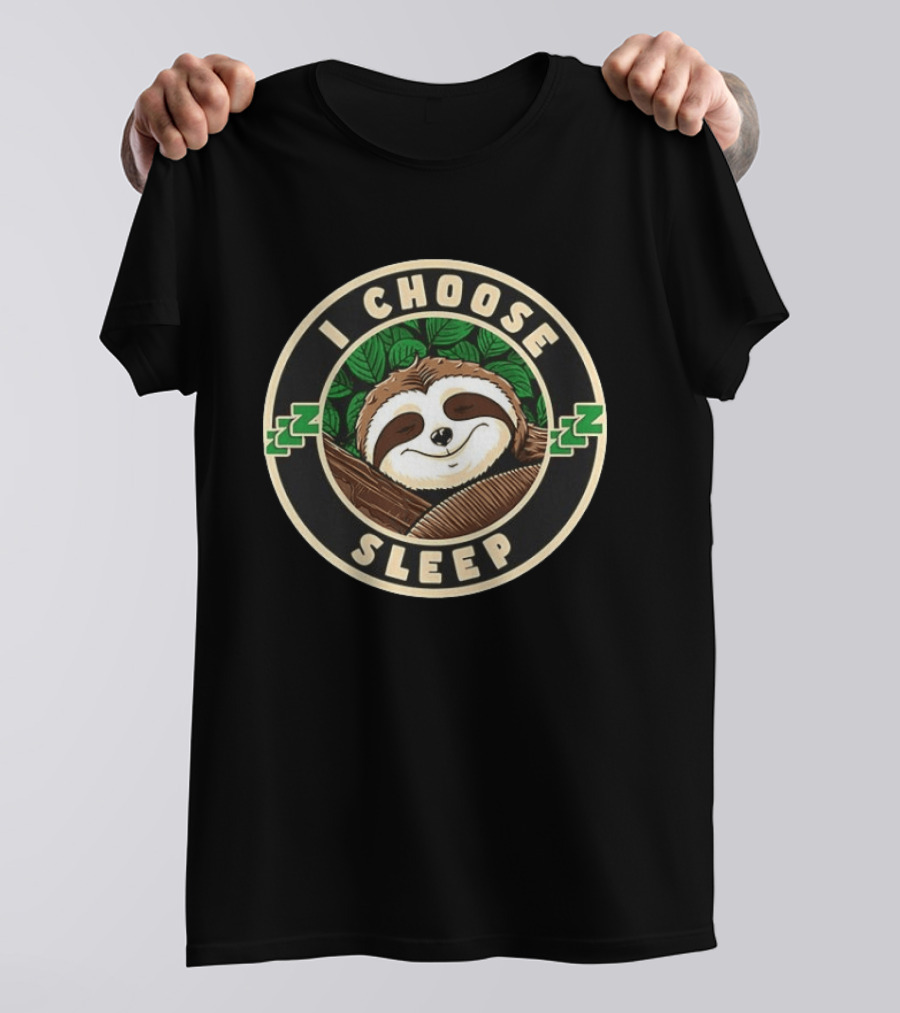 I Choose Sleep Sloth Cozy Restful Night ZZZ T-Shirt