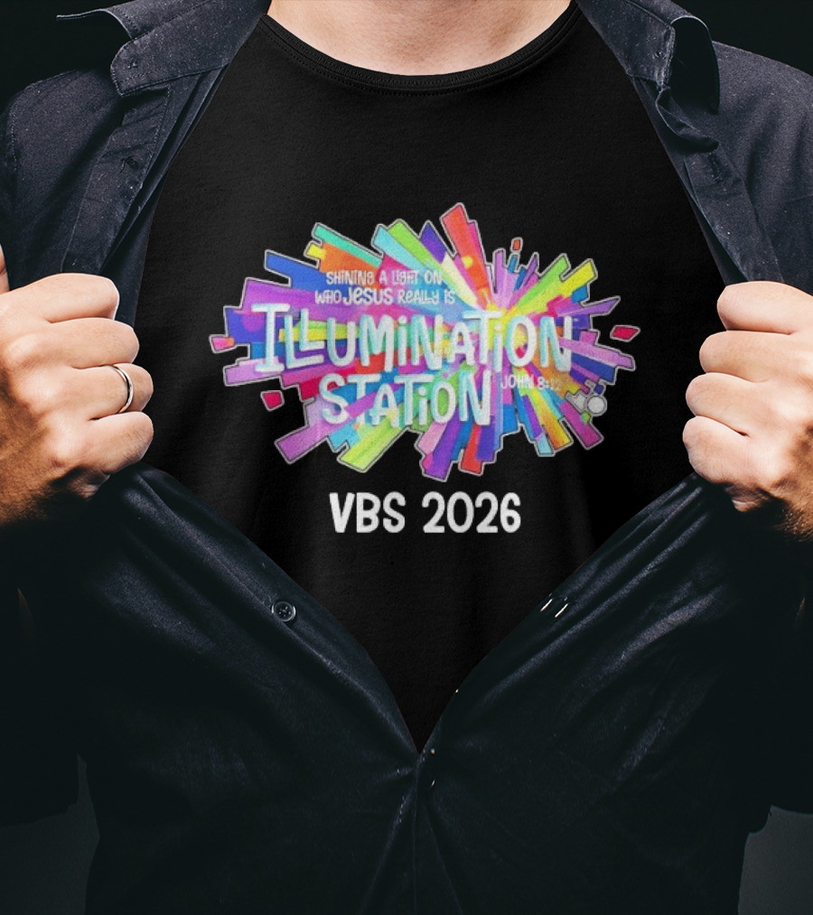 Illumination Station Shining A Light On Who Jesus Really Is John 8:12 VBS 2026 T-Shirt