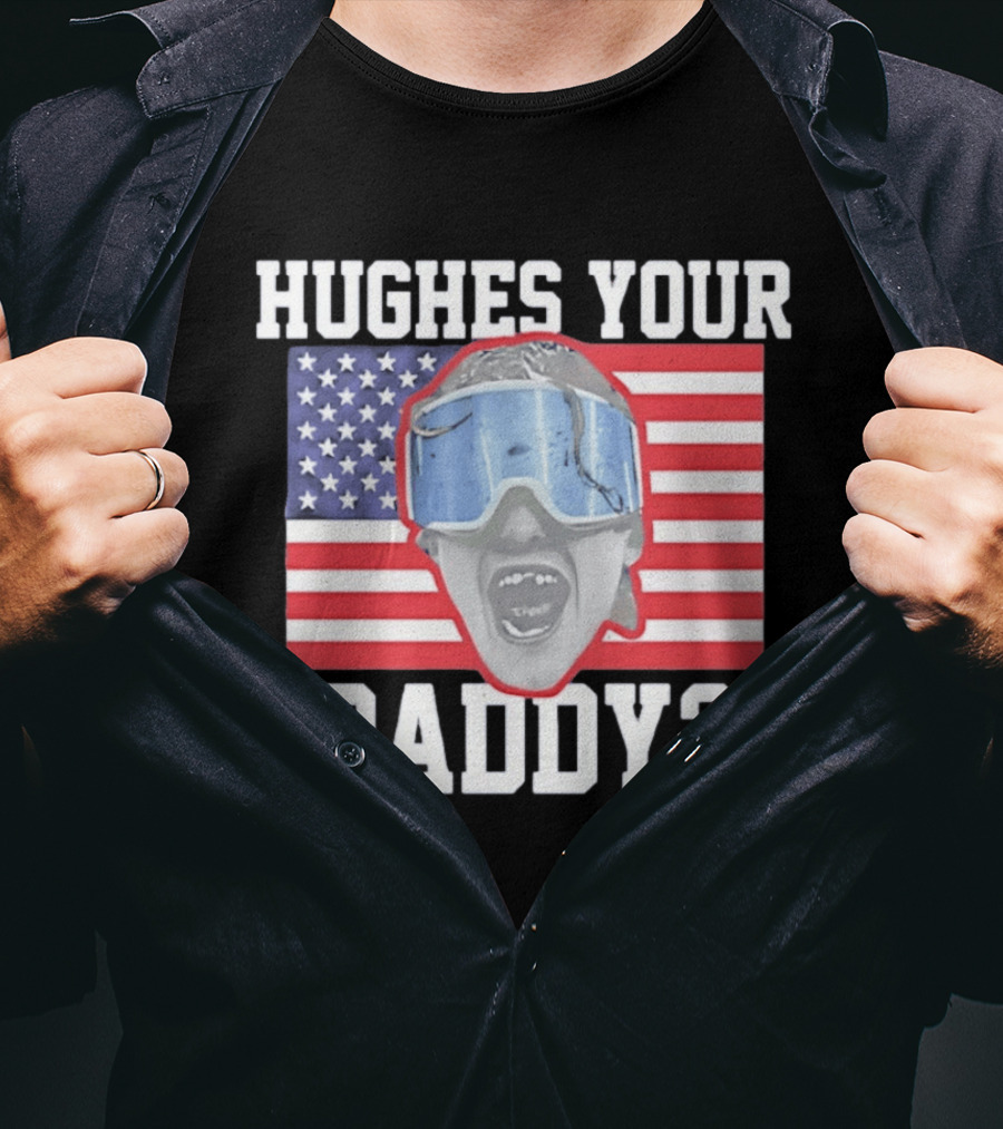 Hughes Your Daddy USA Hockey Flag Patriotic T-Shirt