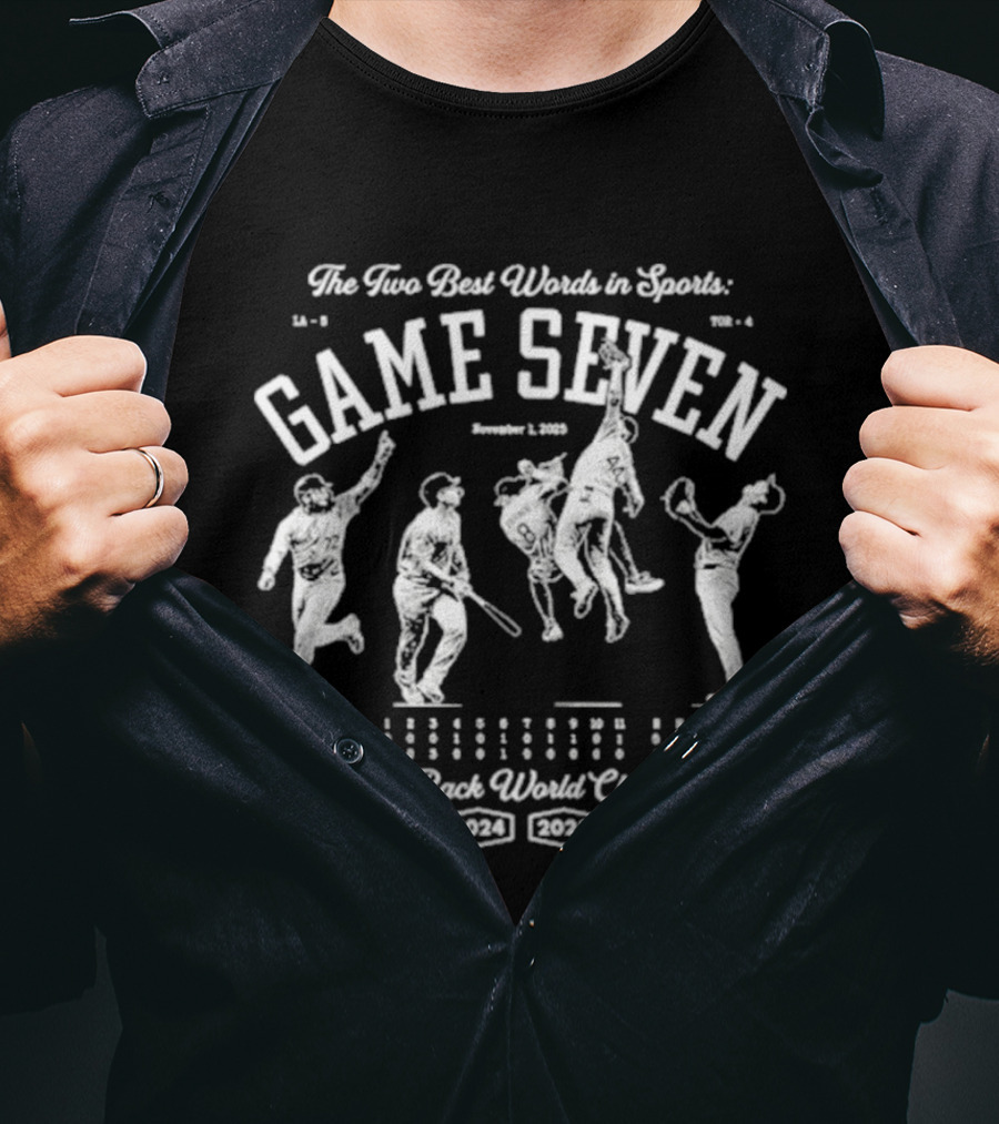 The Two Best Words In Sports Game Seven November 4 2022 Back To Back World Champions T-Shirt