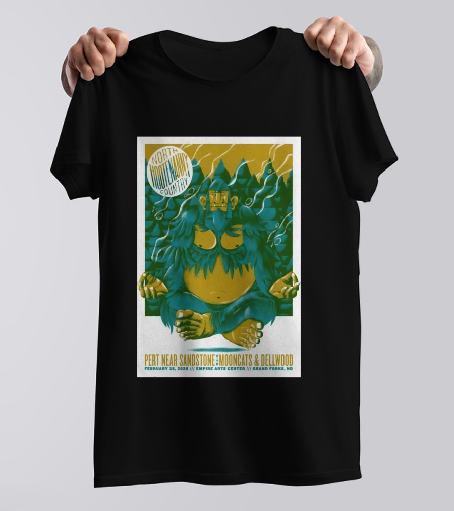 North Hootenanny Country Pert Near Sandstone MoonCats Dellwood Empire Arts Center Grand Forks ND February 28 2026 T-Shirt