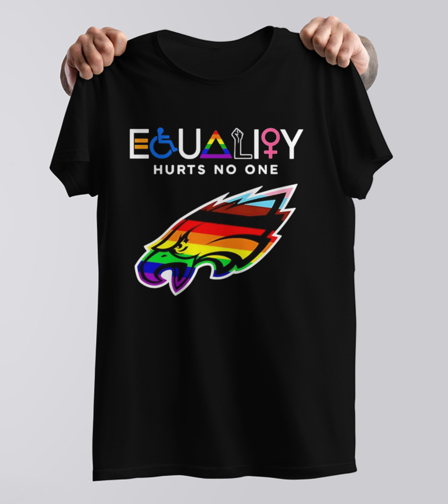 Philadelphia Eagles Equality Hurts No One With Rainbow Pride T-Shirt