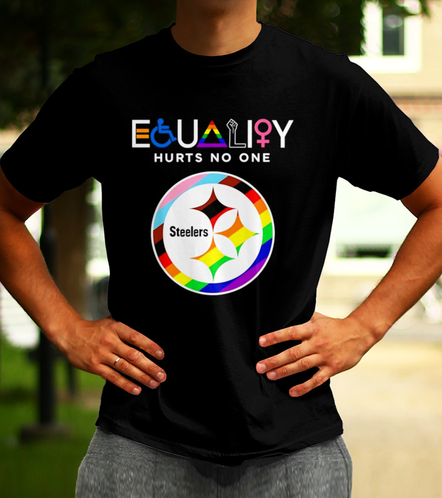 Pittsburgh Steelers Equality Hurts No One Inclusive T-Shirt