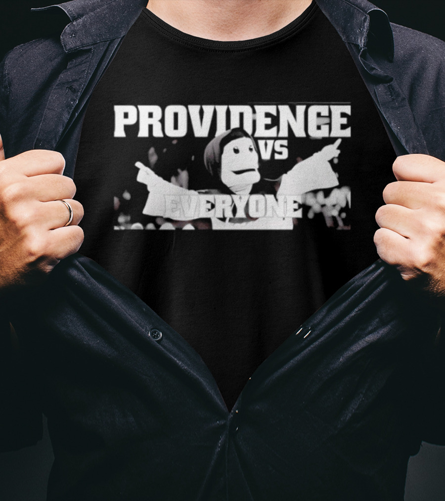 Providence Vs Everyone T-Shirt